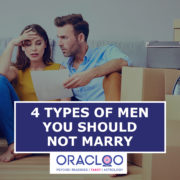 Oracloo 4 types of men you should not marry