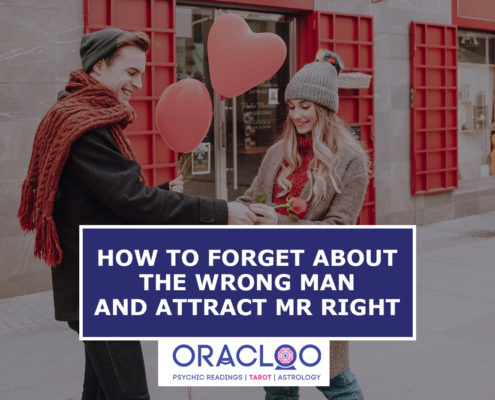Oracloo How to Forget About the Wrong Man and Attract Mr Right