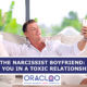 The narcissist boyfriend: Are you in a toxic relationship?